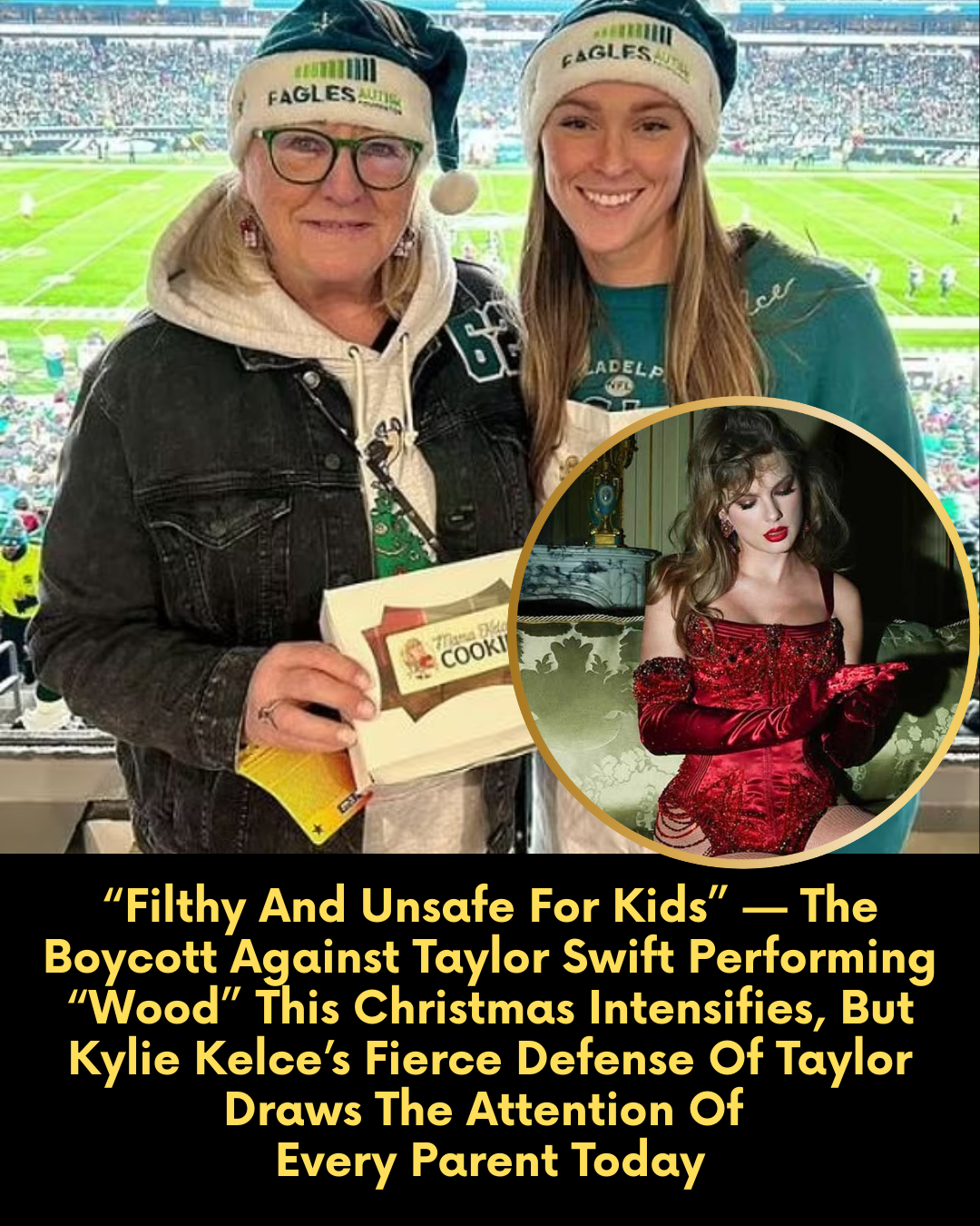 “Filthy And Unsafe For Kids” — The Boycott Against Taylor Swift Performing “Wood” This Christmas Intensifies, But Kylie Kelce’s Fierce Defense Of Taylor Draws The Attention Of Every Parent Today