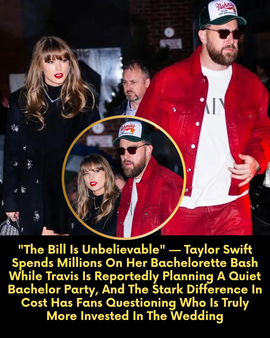 “The Bill Is Unbelievable” — Taylor Swift Spends Millions On Her Bachelorette Bash While Travis Is Reportedly Planning A Quiet Bachelor Party, And The Stark Difference In Cost Has Fans Questioning Who Is Truly More Invested In The Wedding