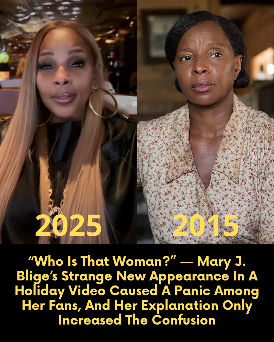 “Who Is That Woman?” — Mary J. Blige’s Strange New Appearance In A Holiday Video Caused A Panic Among Her Fans, And Her Explanation Only Increased The Confusion