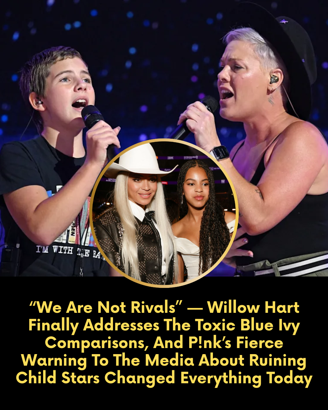 “We Are Not Rivals” — Willow Hart Finally Addresses The Toxic Blue Ivy Comparisons, And P!nk’s Fierce Warning To The Media About Ruining Child Stars Changed Everything Today