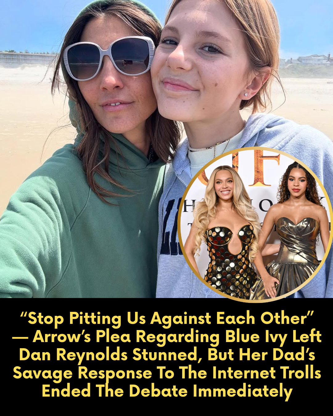 “Stop Pitting Us Against Each Other” — Arrow’s Plea Regarding Blue Ivy Left Dan Reynolds Stunned, But Her Dad’s Savage Response To The Internet Trolls Ended The Debate Immediately.