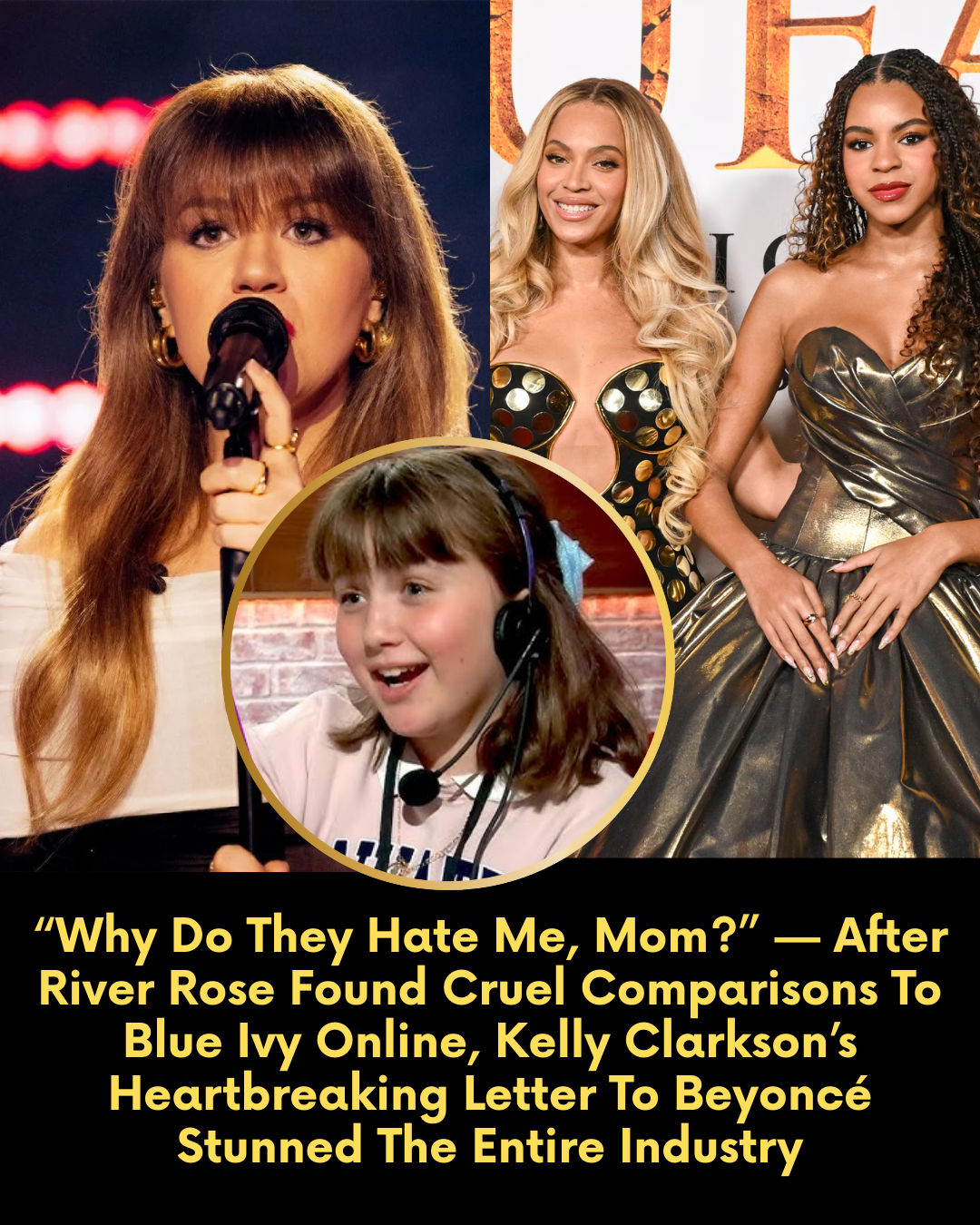 “Why Do They Hate Me, Mom?” — After River Rose Found Cruel Comparisons To Blue Ivy Online, Kelly Clarkson’s Heartbreaking Letter To Beyoncé Stunned The Entire Industry