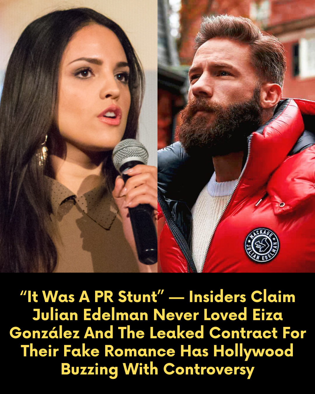 “It Was A PR Stunt” — Insiders Claim Julian Edelman Never Loved Eiza González And The Leaked Contract For Their Fake Romance Has Hollywood Buzzing With Controversy