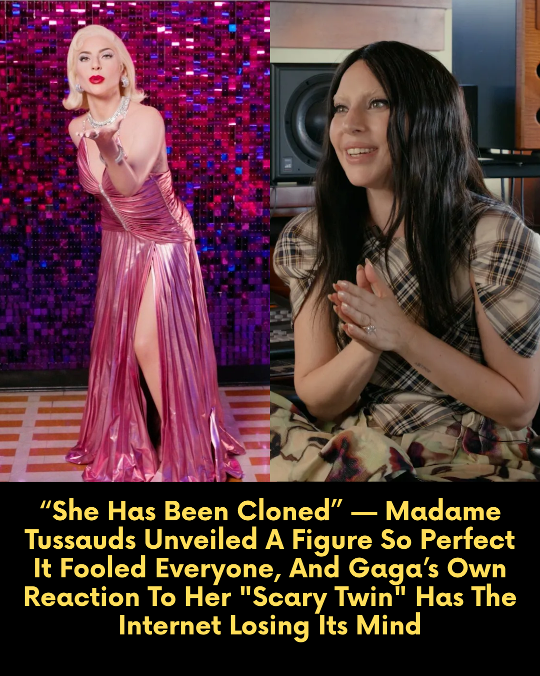 “She Has Been Cloned” — Madame Tussauds Unveiled A Figure So Perfect It Fooled Everyone, And Gaga’s Own Reaction To Her “Scary Twin” Has The Internet Losing Its Mind.