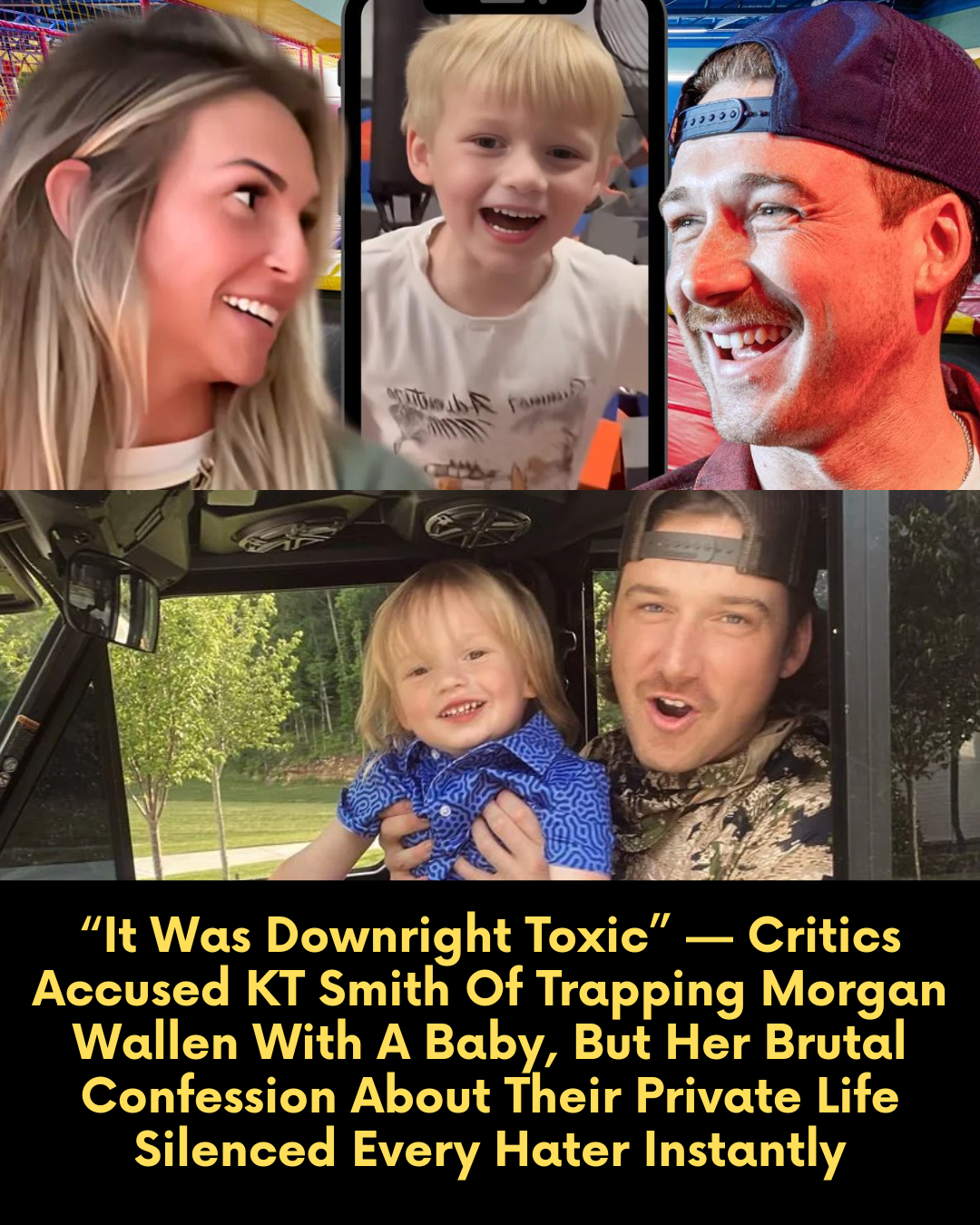 “It Was Downright Toxic” — Critics Accused KT Smith Of Trapping Morgan Wallen With A Baby, But Her Brutal Confession About Their Private Life Silenced Every Hater Instantly