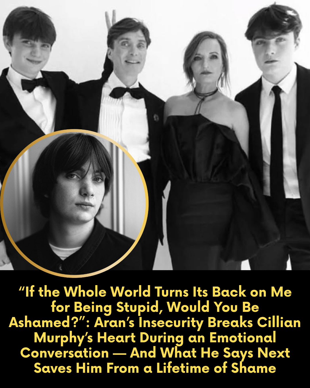 “If the Whole World Turns Its Back on Me for Being Stupid, Would You Be Ashamed?”: Aran’s Insecurity Breaks Cillian Murphy’s Heart During an Emotional Conversation — And What He Says Next Saves Him From a Lifetime of Shame