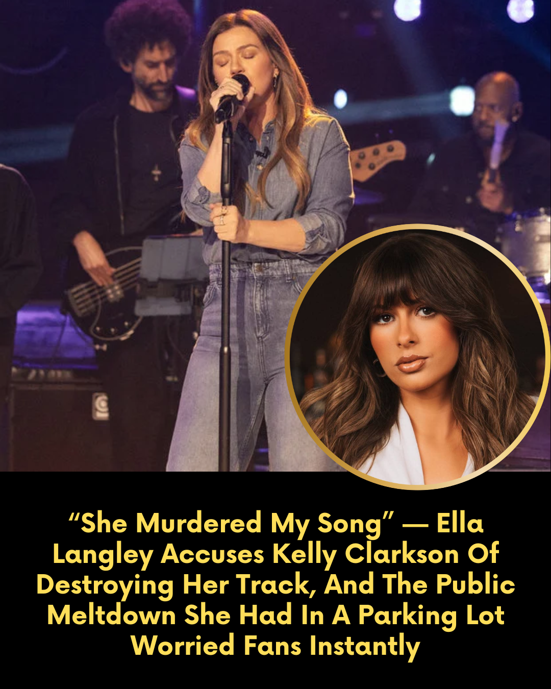 “She Murdered My Song” — Ella Langley Accuses Kelly Clarkson Of(02)