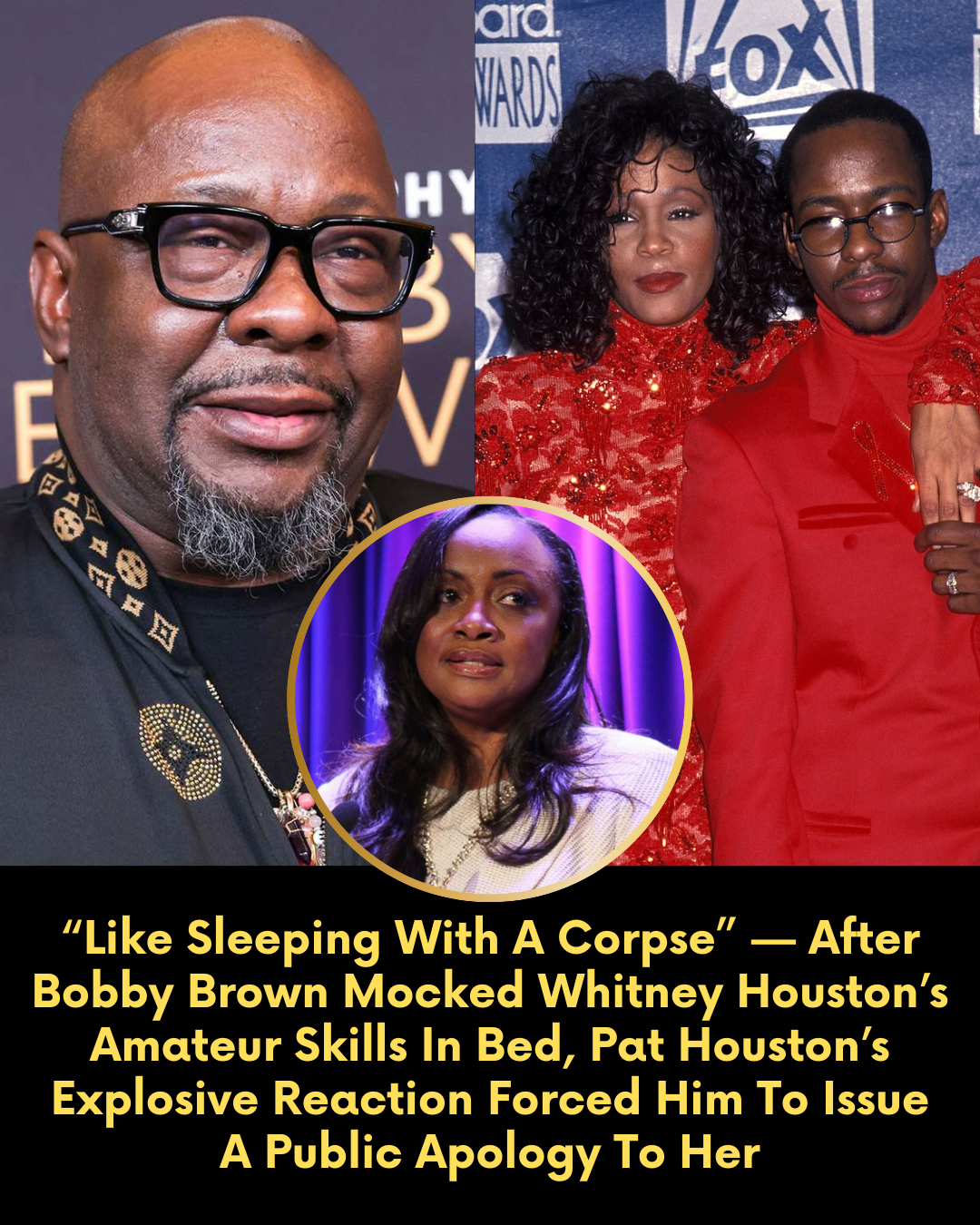 “Like Sleeping With A Corpse” — After Bobby Brown Mocked Whitney Houston’s Amateur Skills In Bed, Pat Houston’s Explosive Reaction Forced Him To Issue A Public Apology To Her