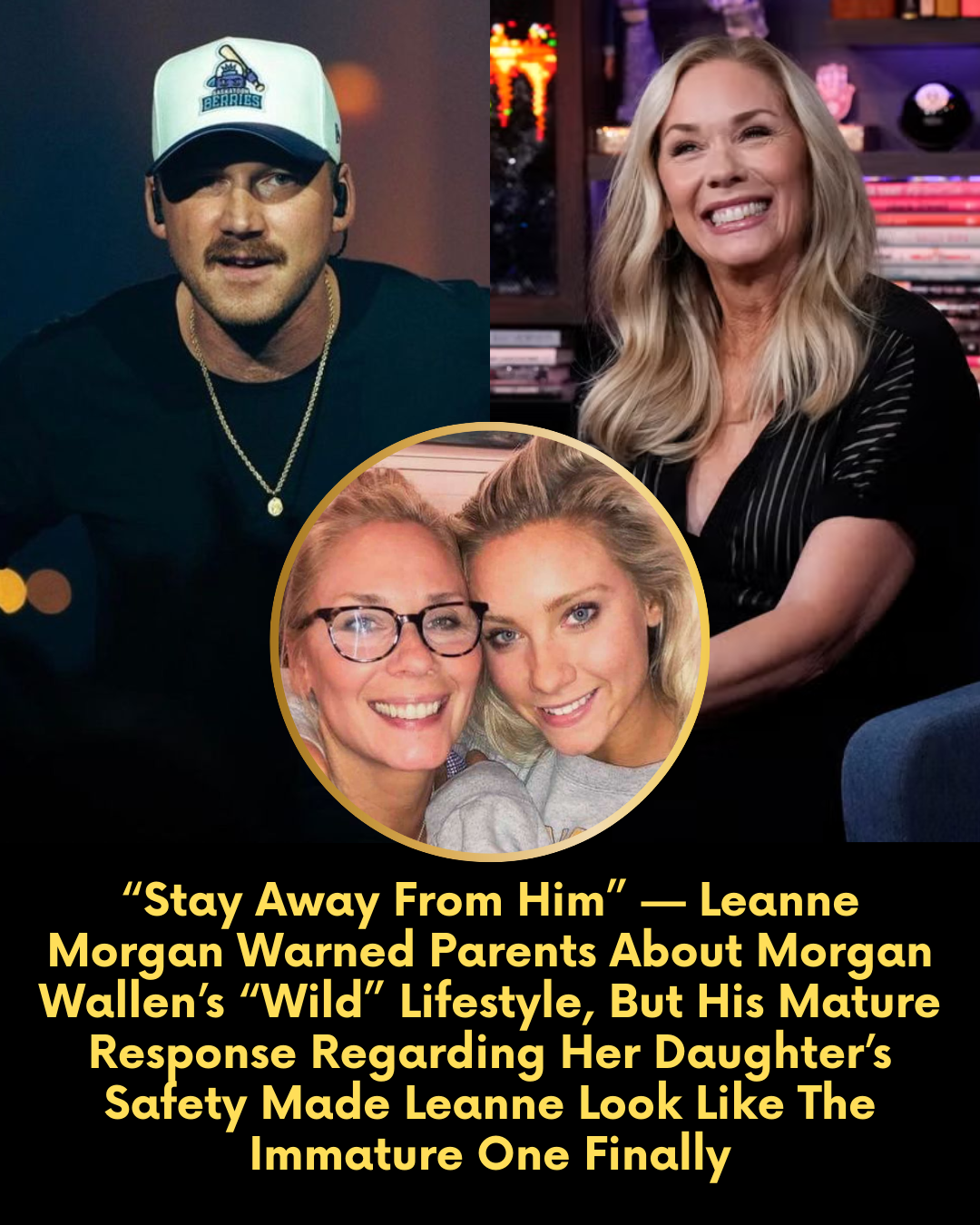“Stay Away From Him” — Leanne Morgan Warned Parents About Morgan Wallen’s “Wild” Lifestyle, But His Mature Response Regarding Her Daughter’s Safety Made Leanne Look Like The Immature One Finally