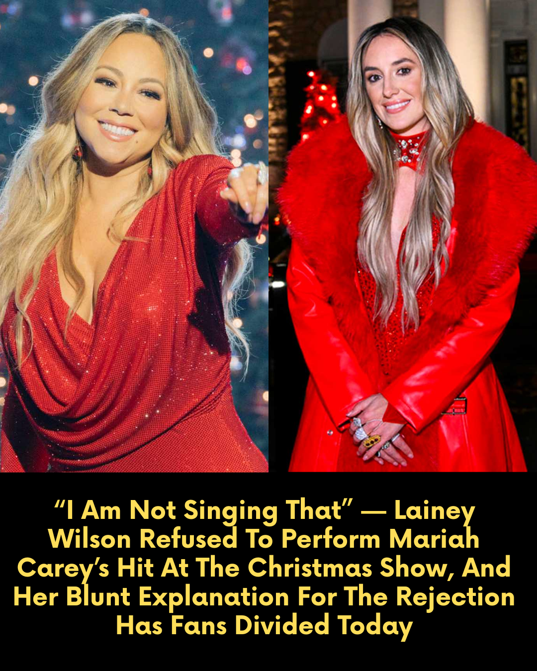 “I Am Not Singing That” — Lainey Wilson Refused To Perform Mariah Carey’s Hit At The Christmas Show, And Her Blunt Explanation For The Rejection Has Fans Divided Today