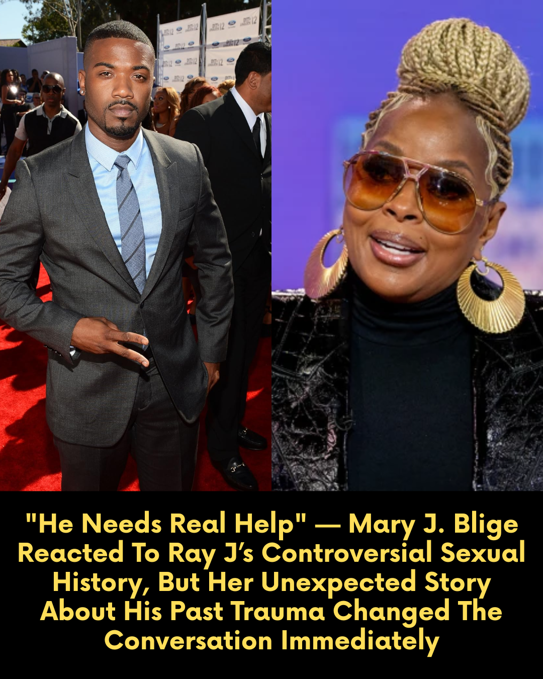 “He Needs Real Help” — Mary J. Blige Reacted To Ray J’s Controversial Sexual History, But Her Unexpected Story About His Past Trauma Changed The Conversation Immediately