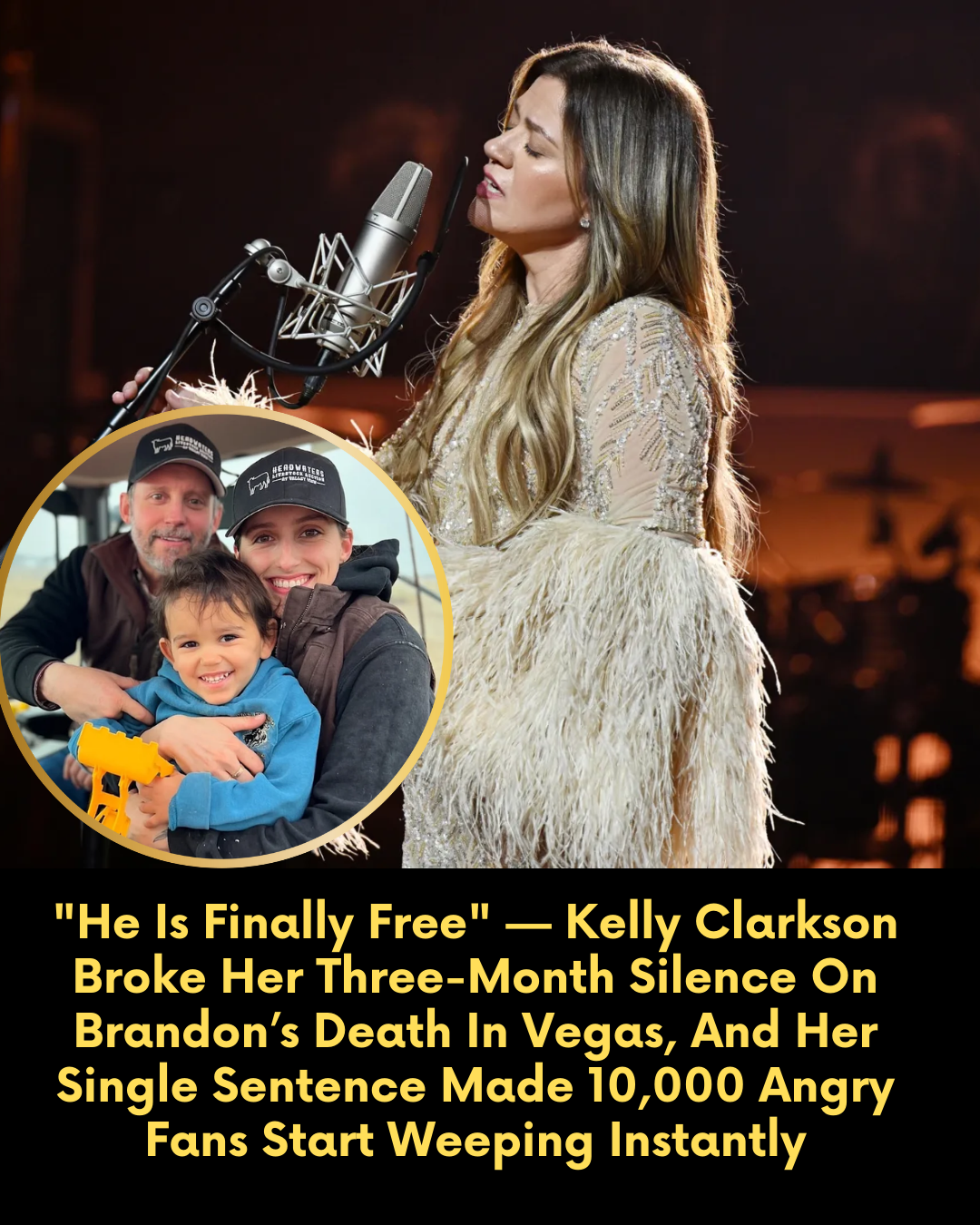 “He Is Finally Free” — Kelly Clarkson Broke Her Three-Month Silence On Brandon’s Death In Vegas, And Her Single Sentence Made 10,000 Angry Fans Start Weeping Instantly.