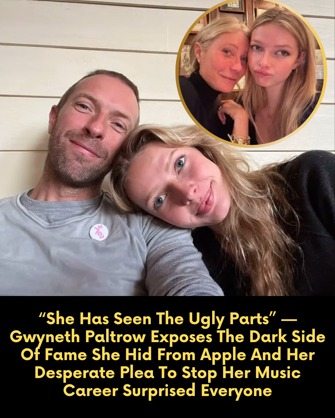 “She Has Seen The Ugly Parts” — Gwyneth Paltrow Exposes The Dark Side Of Fame She Hid From Apple And Her Desperate Plea To Stop Her Music Career Surprised Everyone