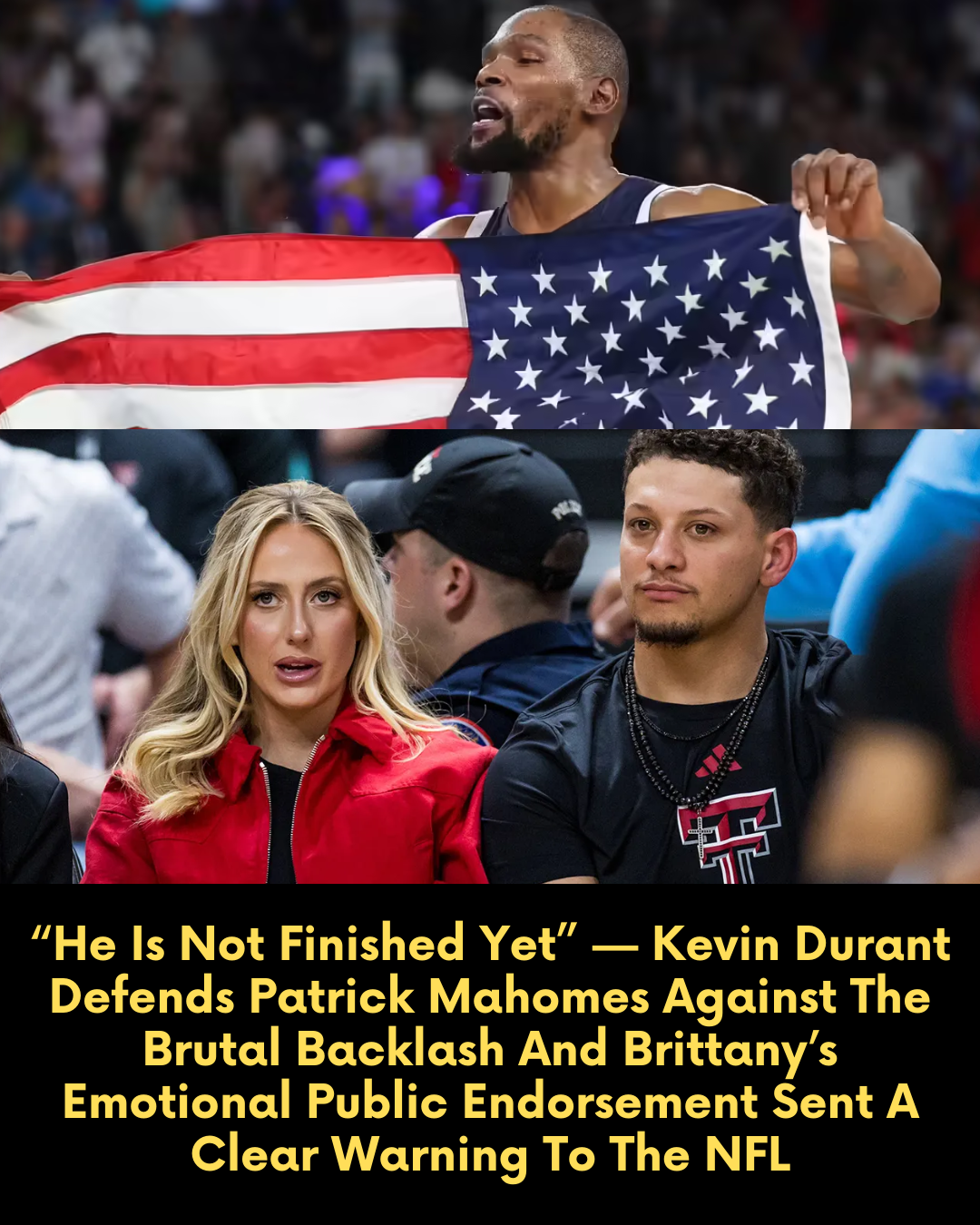 “He Is Not Finished Yet” — Kevin Durant Defends Patrick Mahomes Against The Brutal Backlash And Brittany’s Emotional Public Endorsement Sent A Clear Warning To The NFL