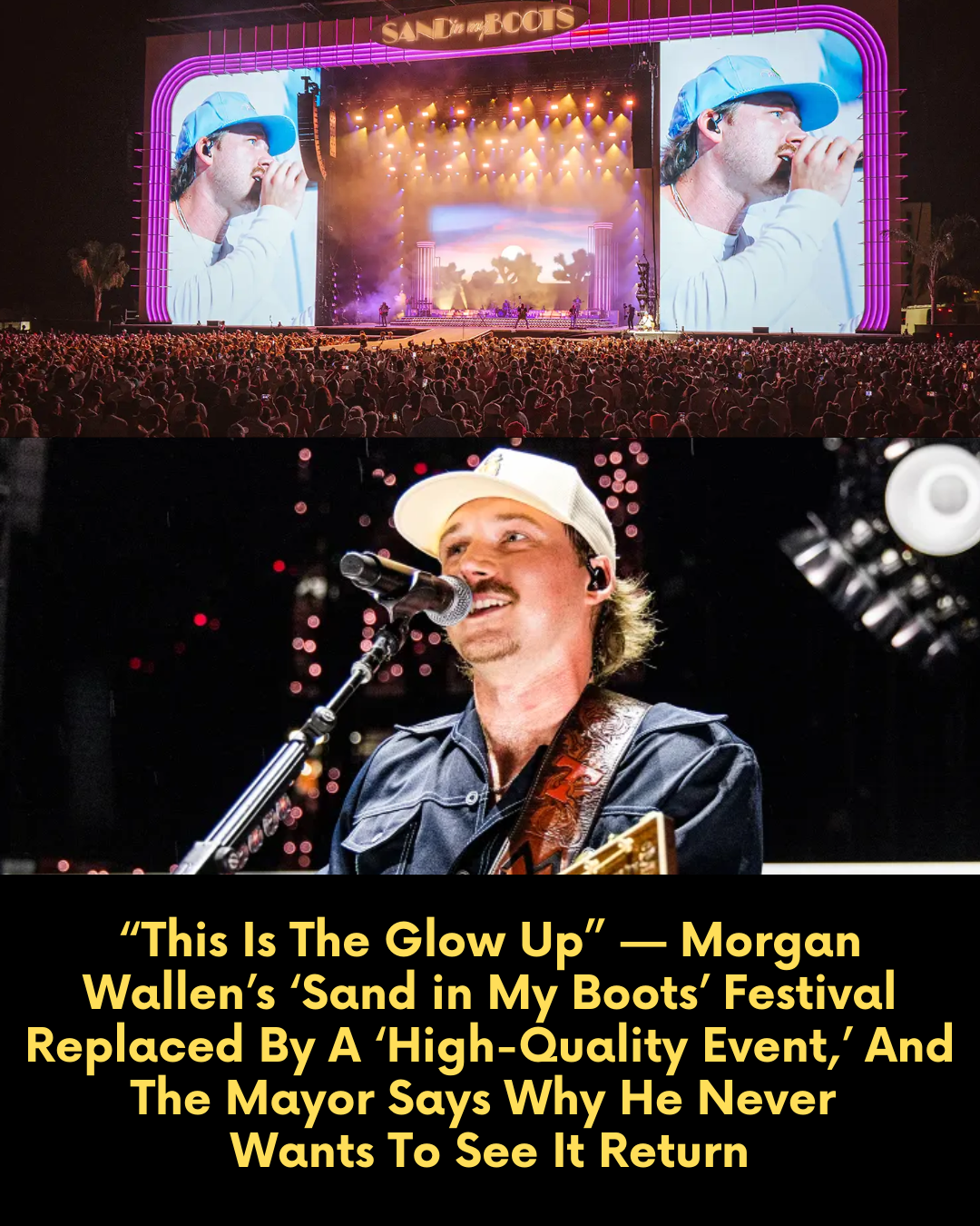 “This Is The Glow Up” — Morgan Wallen’s ‘Sand in My Boots’ Festival Replaced By A ‘High-Quality Event,’ And The Mayor Says Why He Never  Wants To See It Return