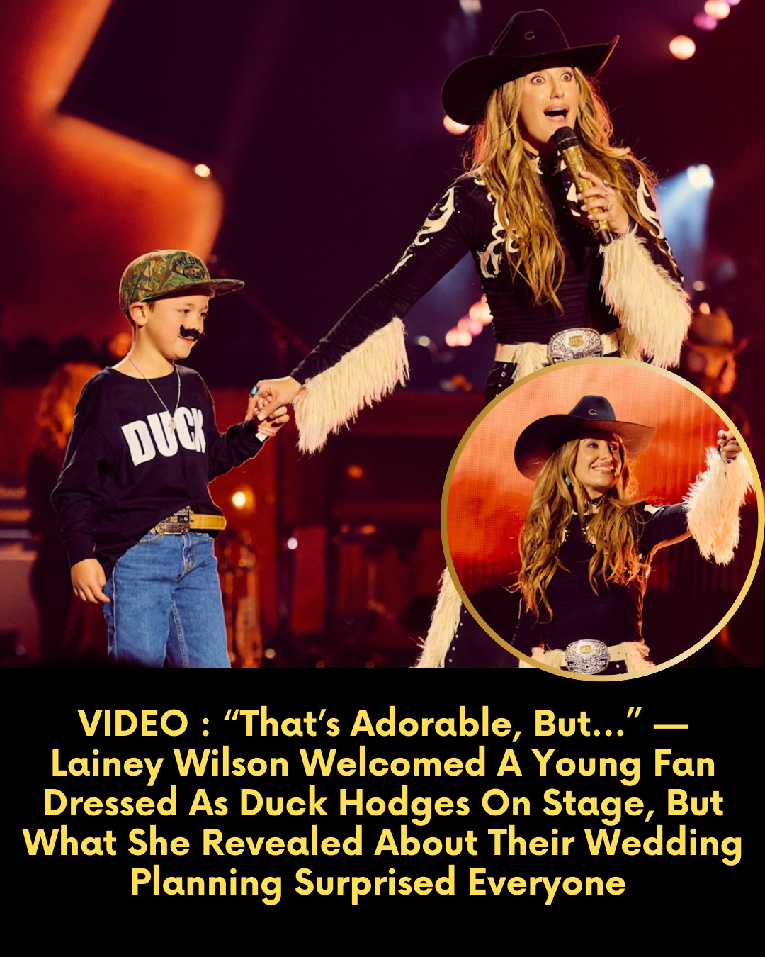 VIDEO : “That’s Adorable, But…” — Lainey Wilson Welcomed A Young Fan Dressed As Duck Hodges On Stage, But What She Revealed About Their Wedding Planning Surprised Everyone