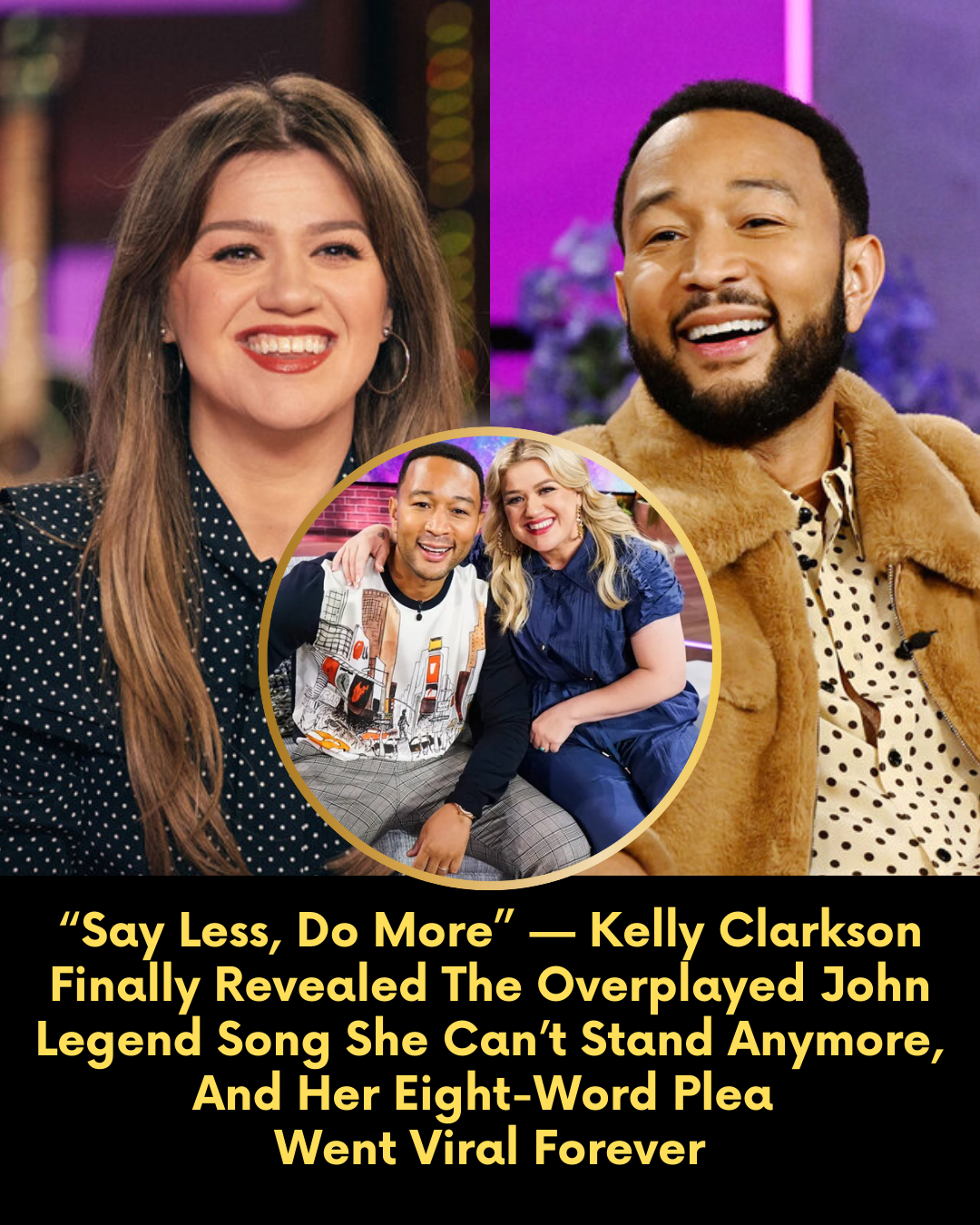 “Say Less, Do More” — Kelly Clarkson Finally Revealed The Overplayed John Legend Song She Can’t Stand Anymore, And Her Eight-Word Plea Went Viral Forever