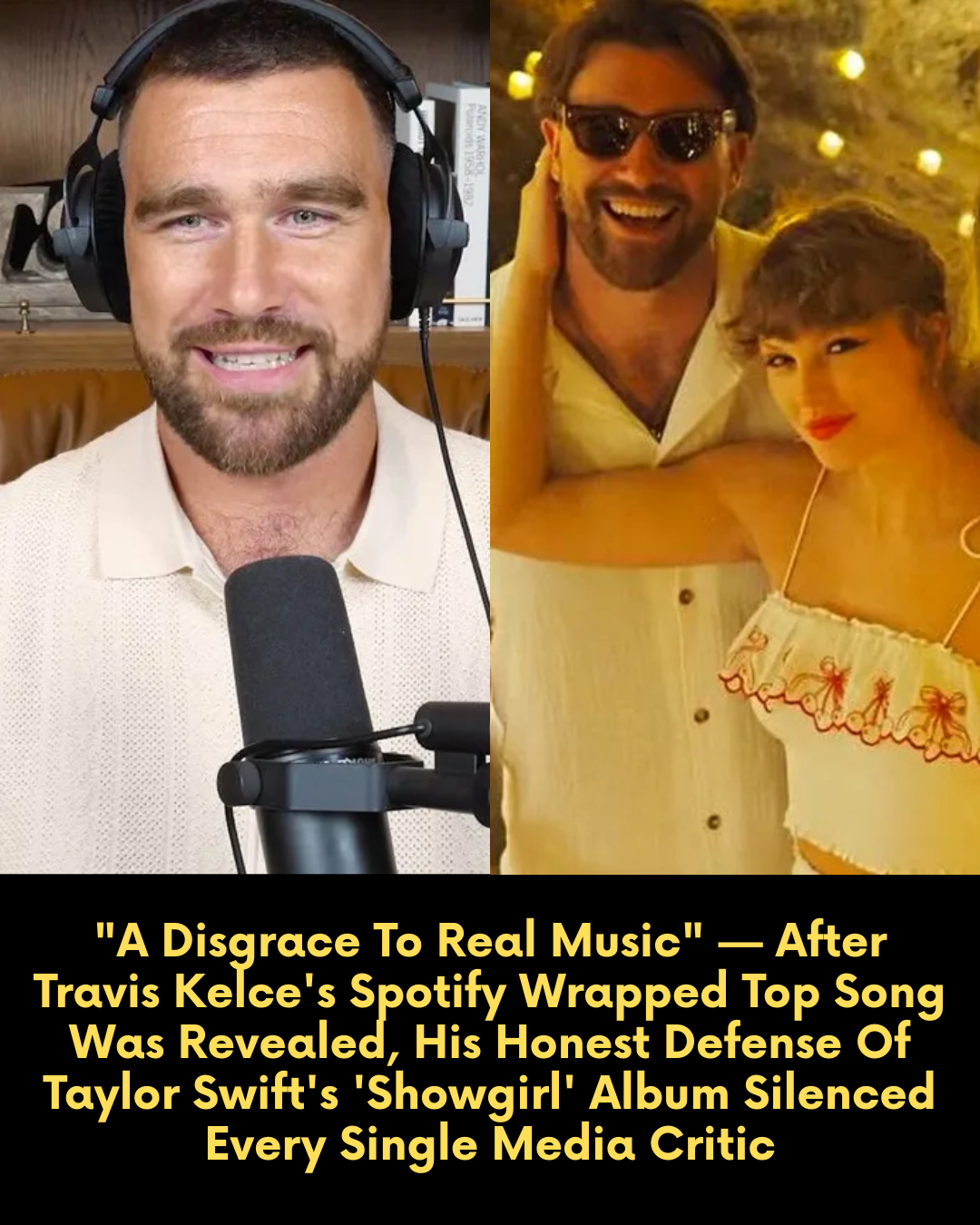 “A Disgrace To Real Music” — After Travis Kelce’s Spotify Wrapped Top Song Was Revealed, His Honest Defense Of Taylor Swift’s ‘Showgirl’ Album Silenced Every Single Media Critic