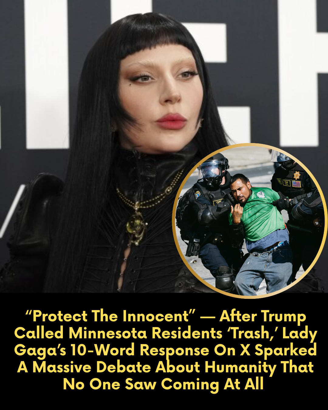 “Protect The Innocent” — After Trump Called Minnesota Residents ‘Trash,’ Lady Gaga’s 10-Word Response On X Sparked A Massive Debate About Humanity That No One Saw Coming At All