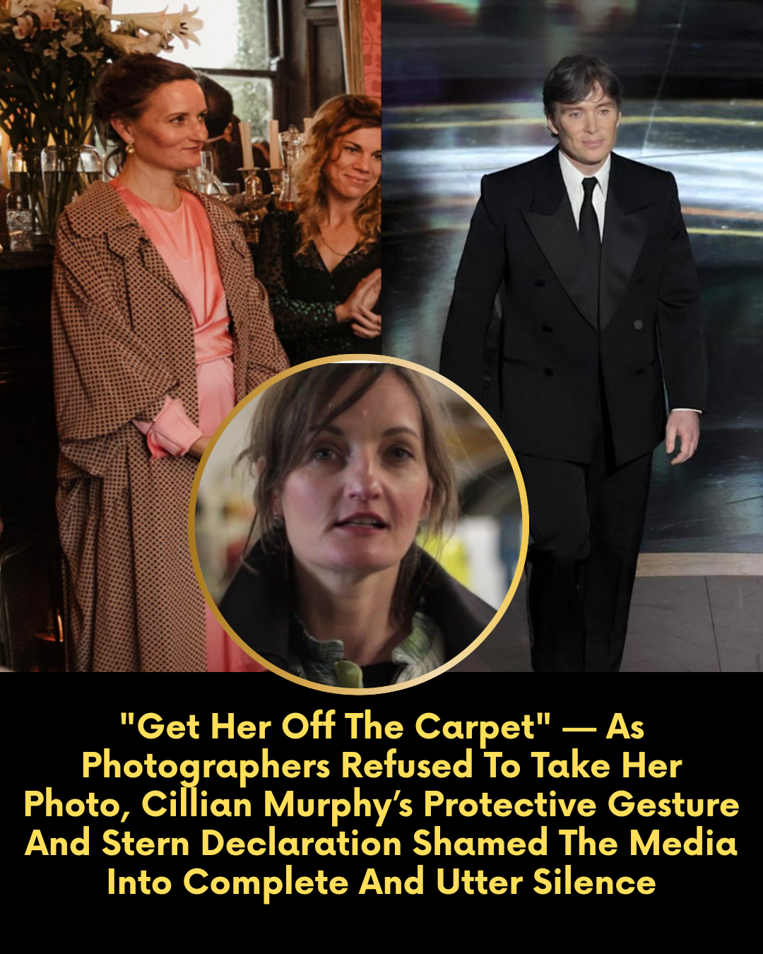 “Get Her Off The Carpet” — As Photographers Refused To Take Her Photo, Cillian Murphy’s Protective Gesture And Stern Declaration Shamed The Media Into Complete And Utter Silence