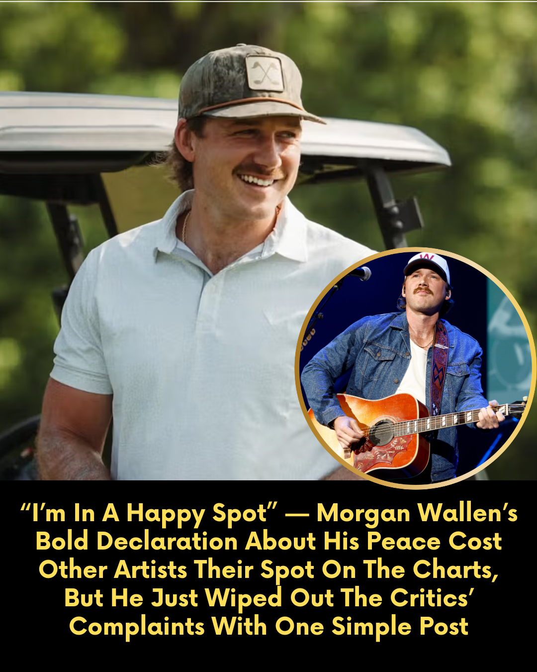 “I’m In A Happy Spot” — Morgan Wallen’s Bold Declaration About His Peace Cost Other Artists Their Spot On The Charts, But He Just Wiped Out The Critics’ Complaints With One Simple Post.