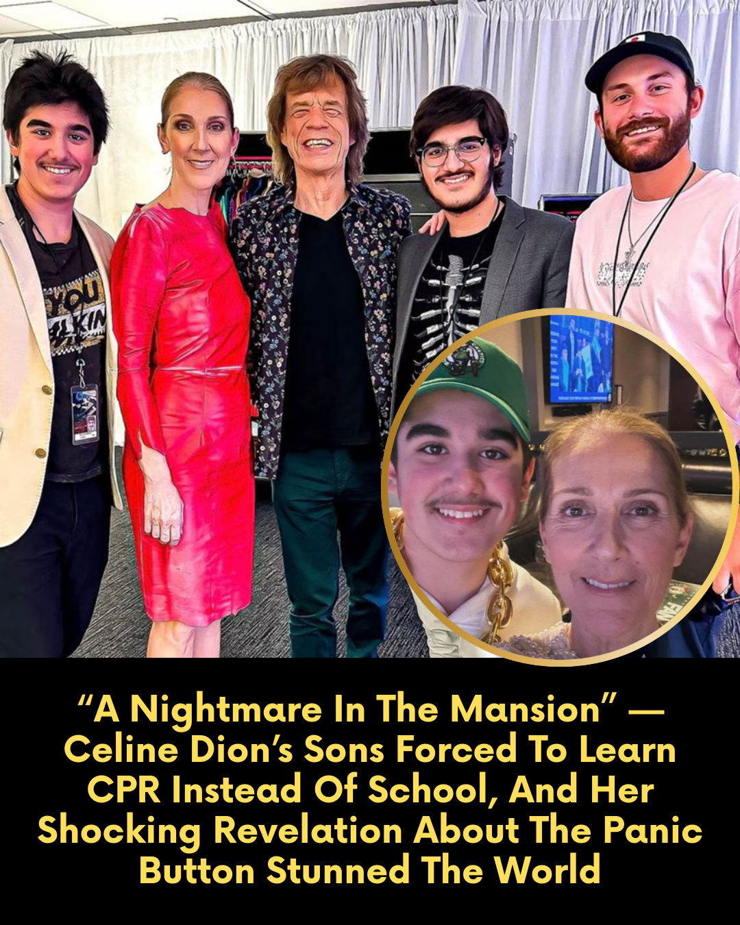 “A Nightmare In The Mansion” — Celine Dion’s Sons Forced To Learn CPR Instead Of School, And Her Shocking Revelation About The Panic Button Stunned The World.