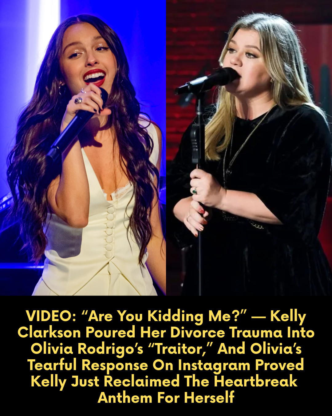 VIDEO: “Are You Kidding Me?” — Kelly Clarkson Poured Her Divorce Trauma Into Olivia Rodrigo’s “Traitor,” And Olivia’s Tearful Response On Instagram Proved Kelly Just Reclaimed The Heartbreak  Anthem For Herself