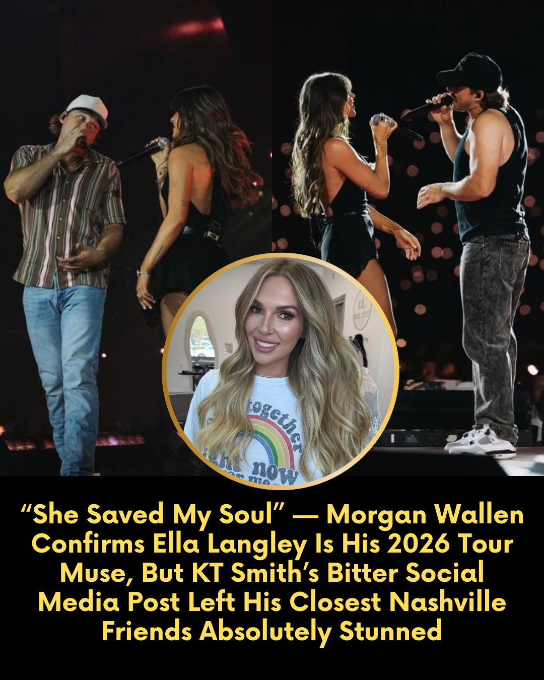 “She Saved My Soul” — Morgan Wallen Confirms Ella Langley Is His 2026 Tour Muse, But KT Smith’s Bitter Social Media Post Left His Closest Nashville Friends Absolutely Stunned.