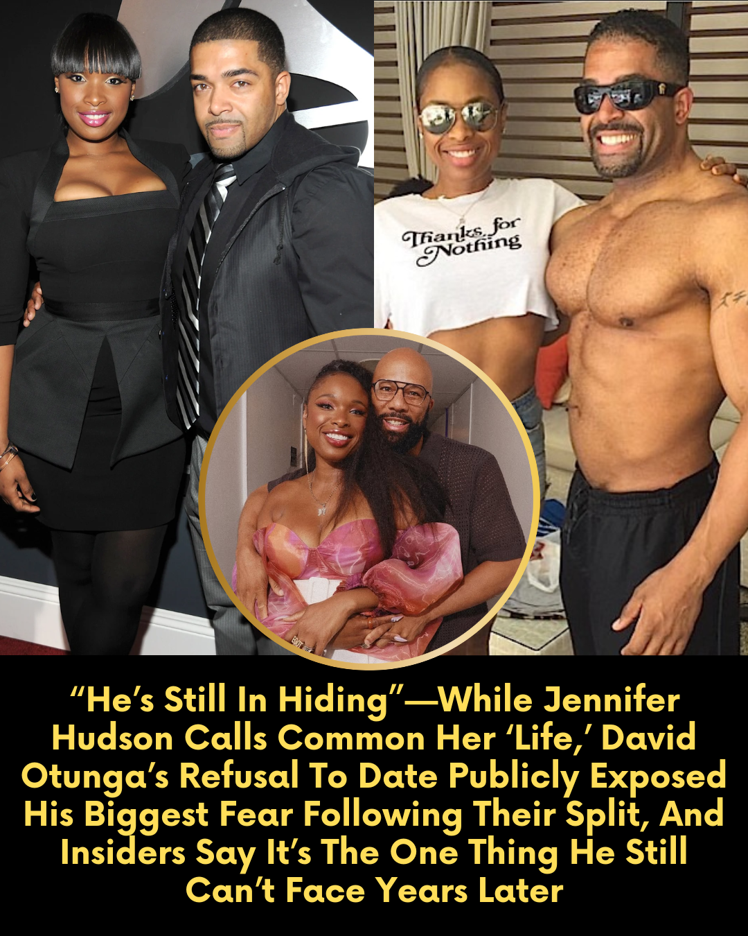 “He’s Still In Hiding”—While Jennifer Hudson Calls Common Her ‘Life,’ David Otunga’s Refusal To Date Publicly Exposed His Biggest Fear Following Their Split