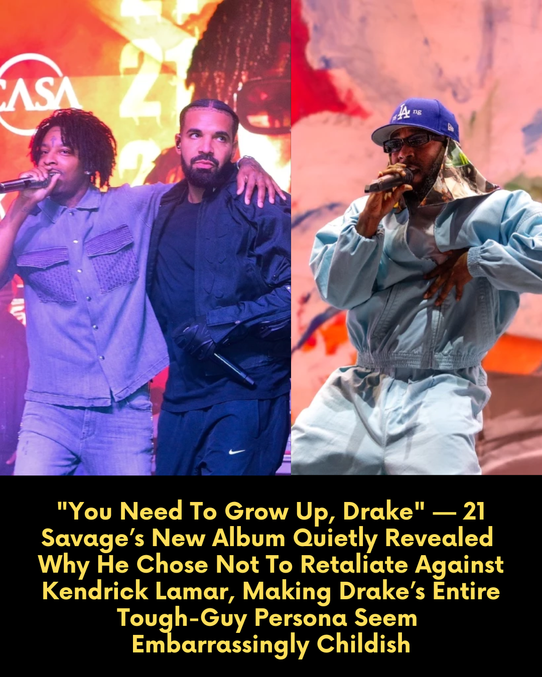 “You Need To Grow Up, Drake” — 21 Savage’s New Album Quietly Revealed Why He Chose Not To Retaliate Against Kendrick Lamar, Making Drake’s Entire Tough-Guy Persona Seem Embarrassingly Childish