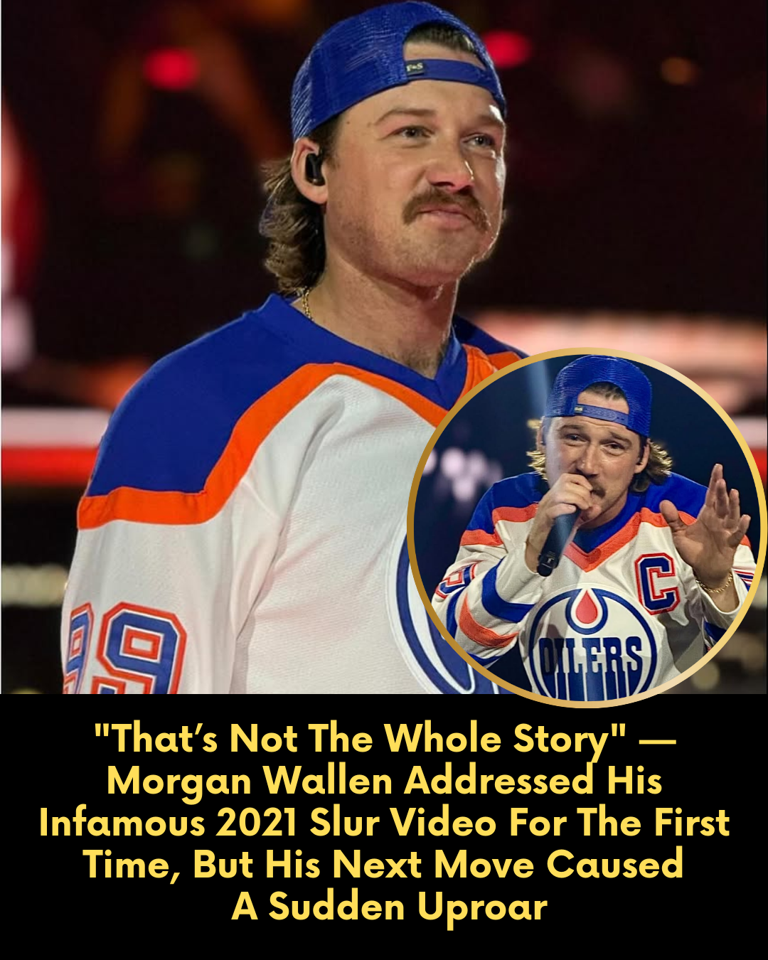 “That’s Not The Whole Story” — Morgan Wallen Addressed His Infamous 2021 Slur Video For The First Time, But His Next Move Caused A Sudden Uproar