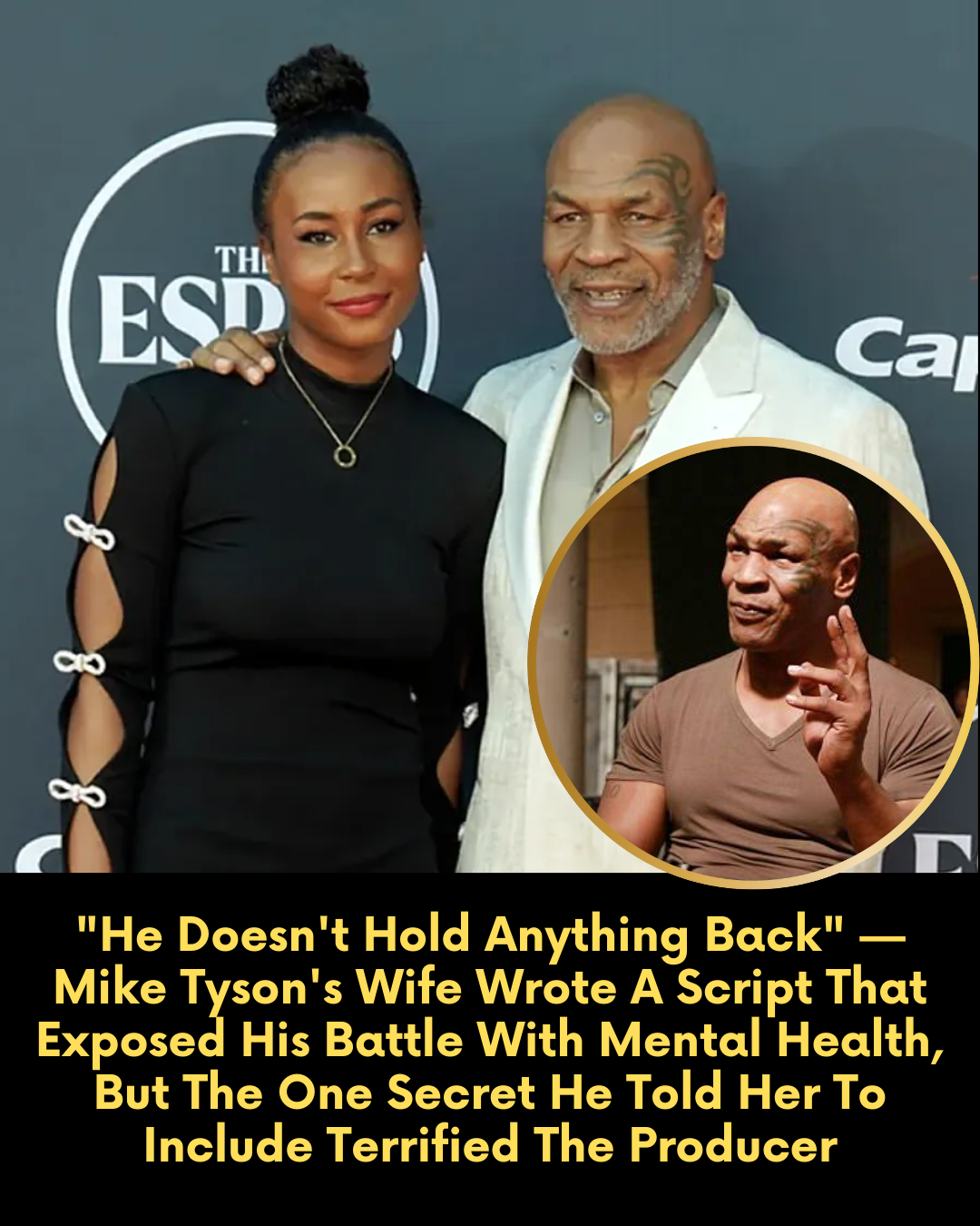 “He Doesn’t Hold Anything Back” — Mike Tyson’s Wife Wrote A Script That Exposed His Battle With Mental Health, But The One Secret He Told Her To Include Terrified The Producer