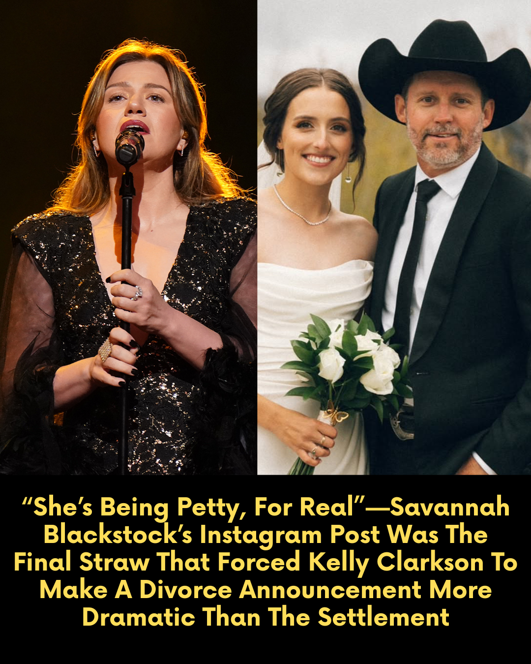 “She’s Being Petty, For Real”—Savannah Blackstock’s Instagram Post Was The Final Straw That Forced Kelly Clarkson To Make A Divorce Announcement More Dramatic Than The Settlement