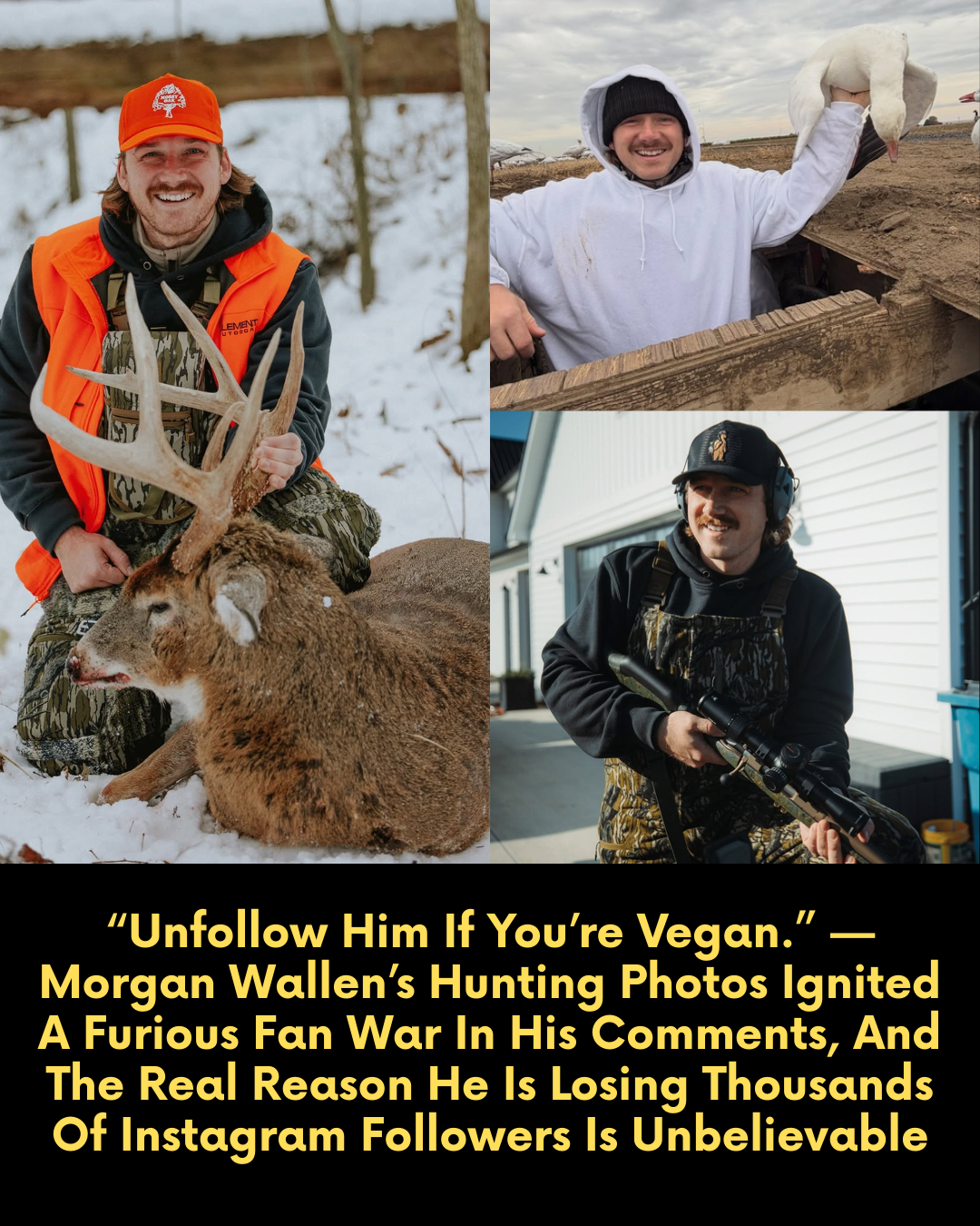 “Unfollow Him If You’re Vegan.” — Morgan Wallen’s Hunting Photos Ignited A Furious Fan War In His Comments, And The Real Reason He Is Losing Thousands Of Instagram Followers Is Unbelievable