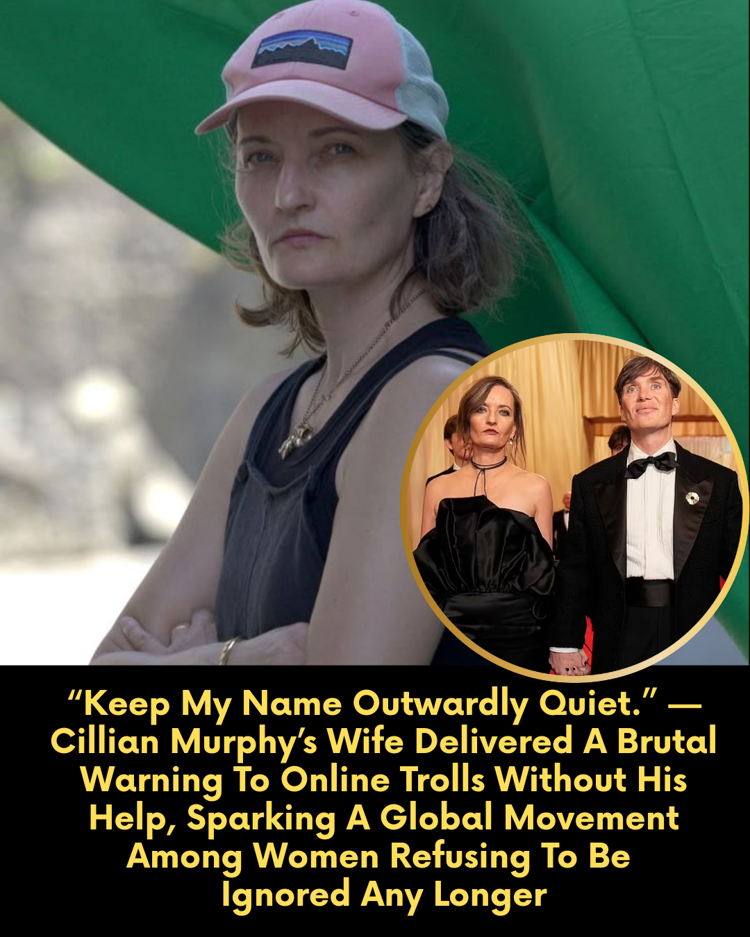 “Keep My Name Outwardly Quiet.” — Cillian Murphy’s Wife Delivered A Brutal Warning To Online Trolls Without His Help, Sparking A Global Movement Among Women Refusing To Be Ignored Any Longer.