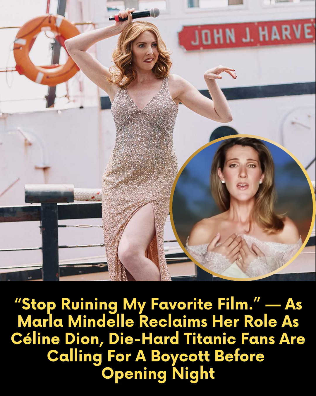 “Stop Ruining My Favorite Film.” — As Marla Mindelle Reclaims Her Role As Céline Dion, Die-Hard Titanic Fans Are Calling For A Boycott Before Opening Night.
