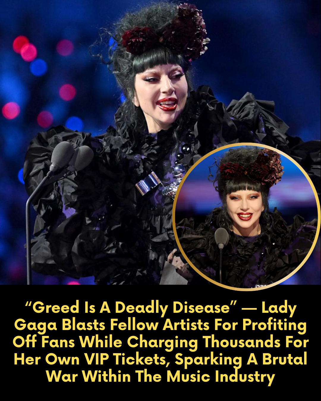 “Greed Is A Deadly Disease” — Lady Gaga Blasts Fellow Artists For Profiting Off Fans While Charging Thousands For Her Own VIP Tickets, Sparking A Brutal War Within The Music Industry
