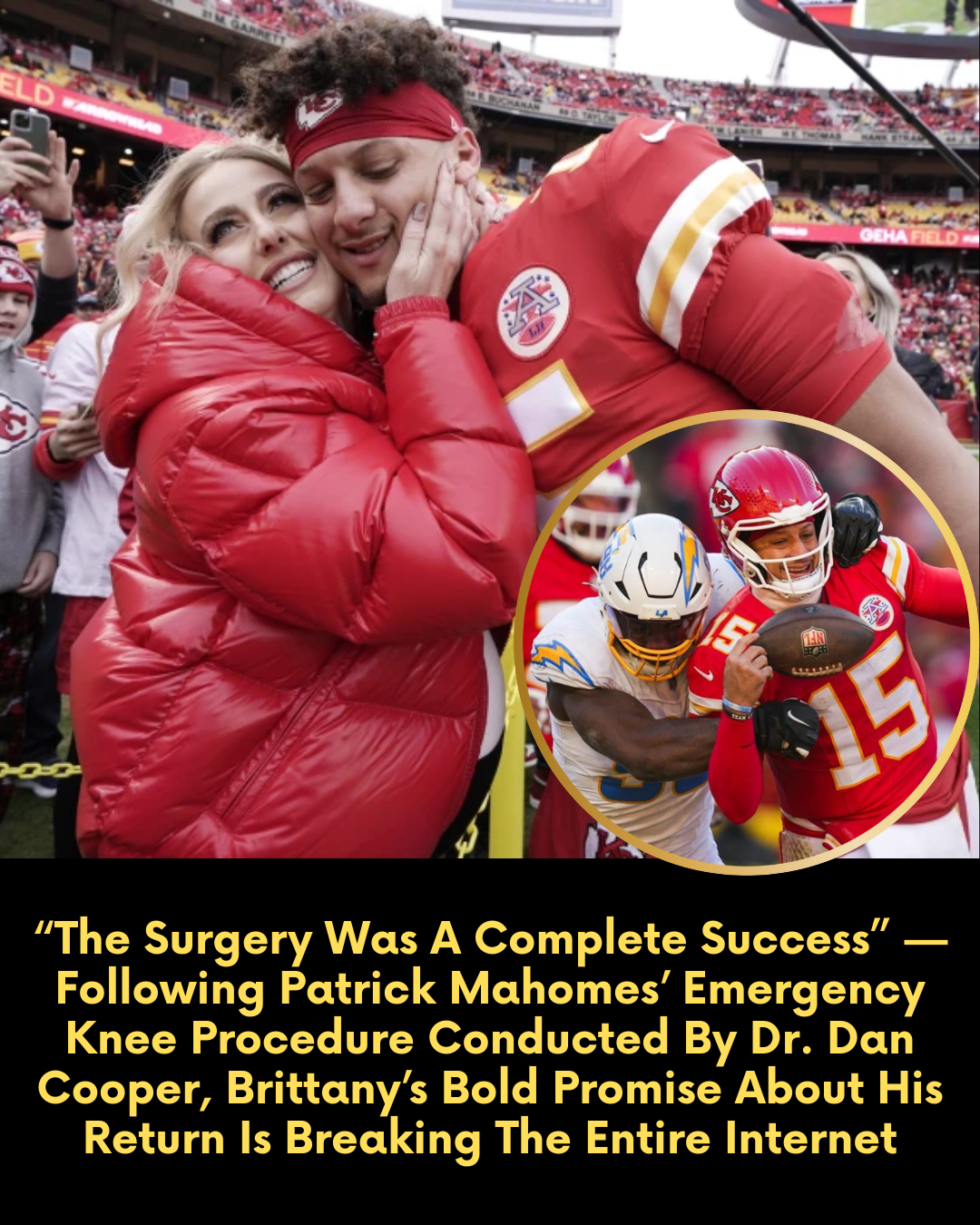 “The Surgery Was A Complete Success” — Following Patrick Mahomes’ Emergency Knee Procedure Conducted By Dr. Dan Cooper, Brittany’s Bold Promise About His Return Is Breaking The Entire Internet