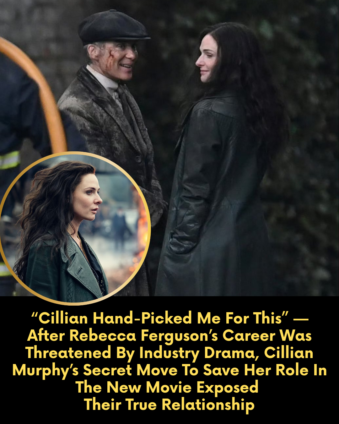 “Cillian Hand-Picked Me For This” — After Rebecca Ferguson’s Career Was Threatened By Industry Drama, Cillian Murphy’s Secret Move To Save Her Role In The New Movie Exposed Their True Relationship