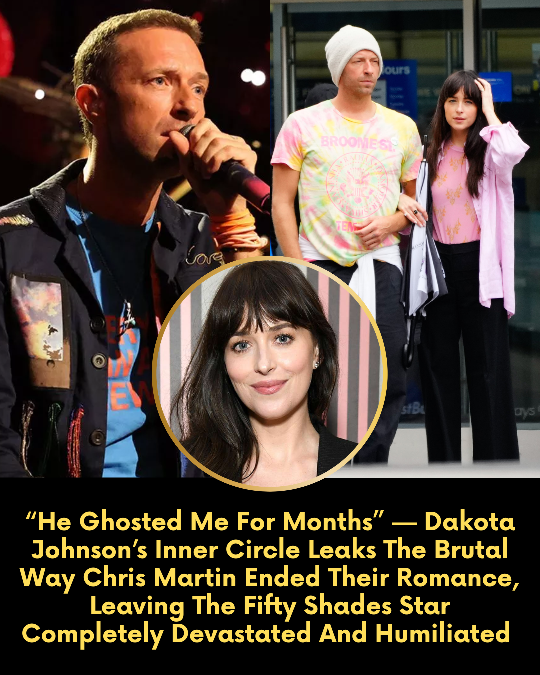 “He Ghosted Me For Months” — Dakota Johnson’s Inner Circle Leaks The Brutal Way Chris Martin Ended Their Romance, Leaving The Fifty Shades Star Completely Devastated And Humiliated
