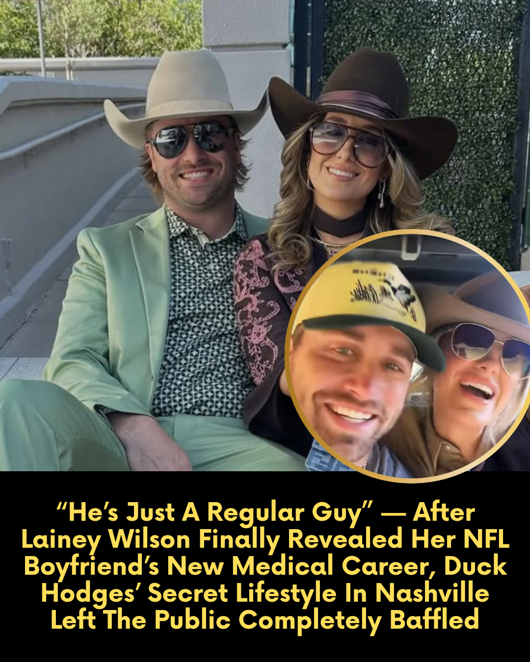 “He’s Just A Regular Guy” — After Lainey Wilson Finally Revealed Her NFL Boyfriend’s New Medical Career, Duck Hodges’ Secret Lifestyle In Nashville Left The Public Completely Baffled