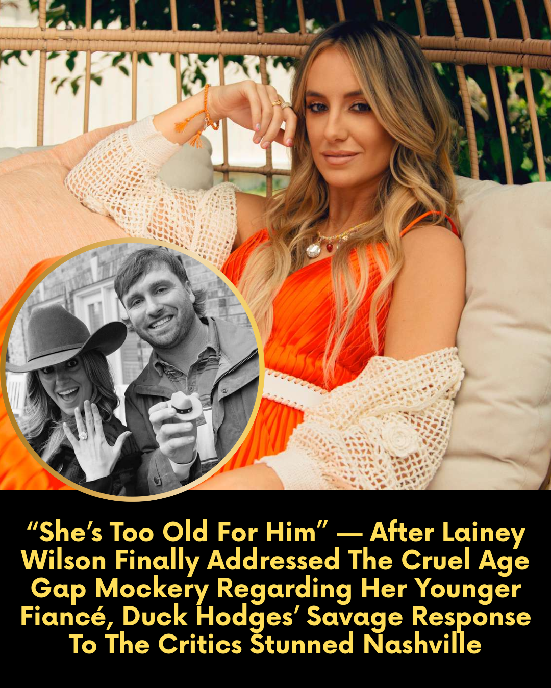 “She’s Too Old For Him” — After Lainey Wilson Finally Addressed The Cruel Age Gap Mockery Regarding Her Younger Fiancé, Duck Hodges’ Savage Response To The Critics Stunned Nashville