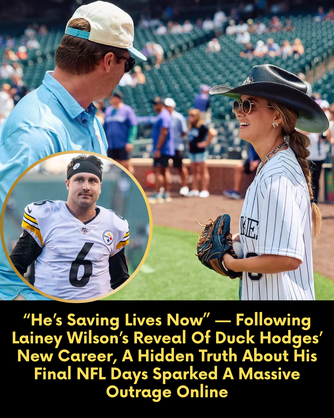 “He’s Saving Lives Now” — Following Lainey Wilson’s Reveal Of Duck Hodges’ New Career, A Hidden Truth About His Final NFL Days Sparked A Massive Outrage Online