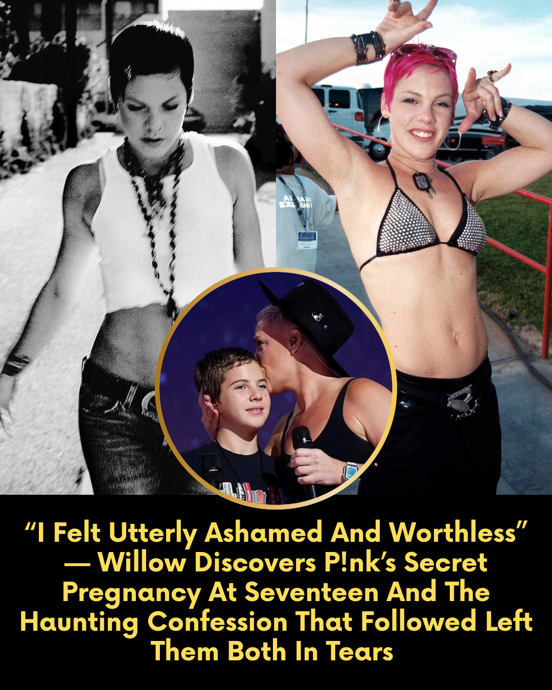 “I Felt Utterly Ashamed And Worthless” — Willow Discovers P!nk’s Secret Pregnancy At Seventeen And The Haunting Confession That Followed Left Them Both In Tears