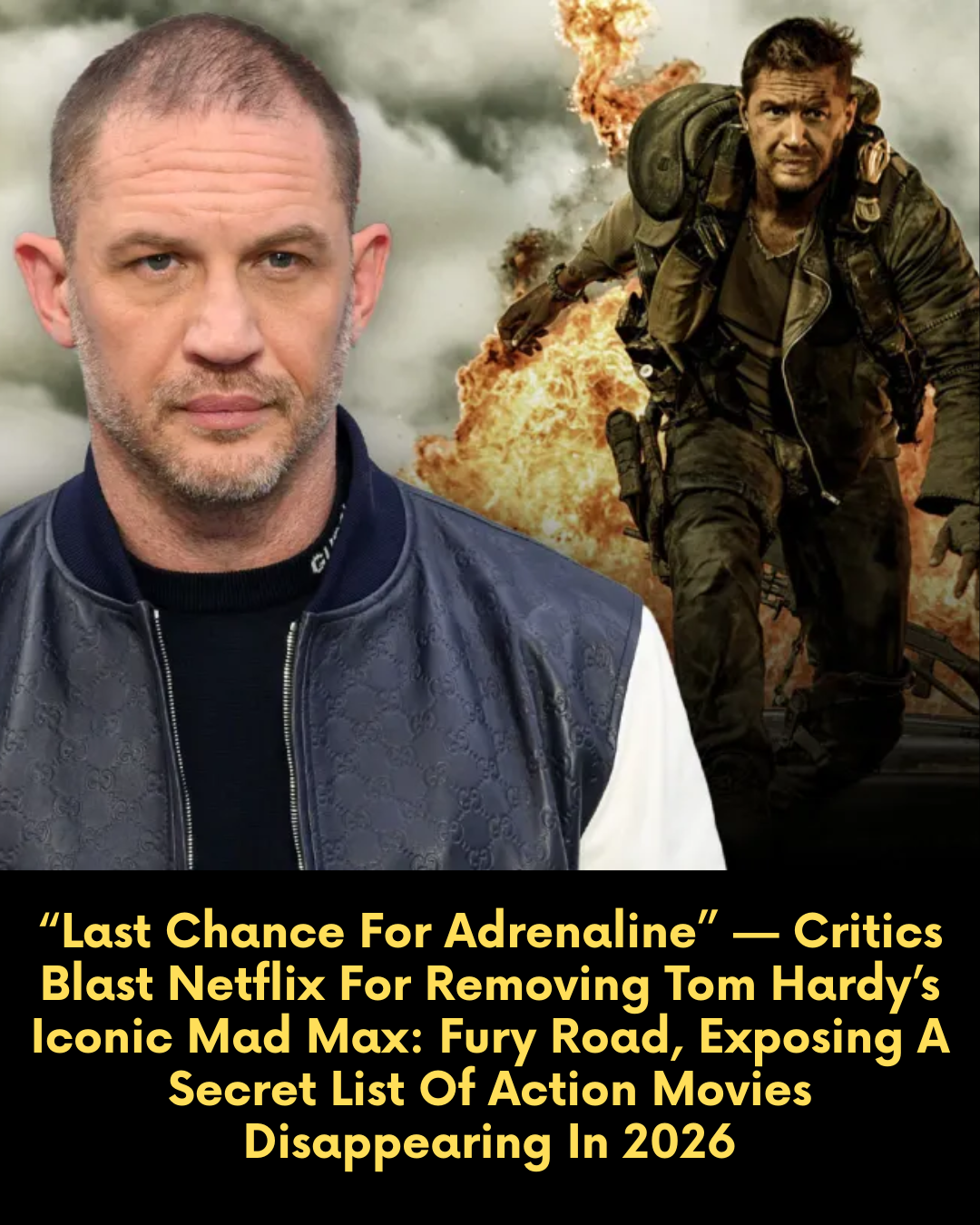 “Last Chance For Adrenaline” — Critics Blast Netflix For Removing Tom Hardy’s Iconic Mad Max: Fury Road, Exposing A Secret List Of Action Movies Disappearing In 2026