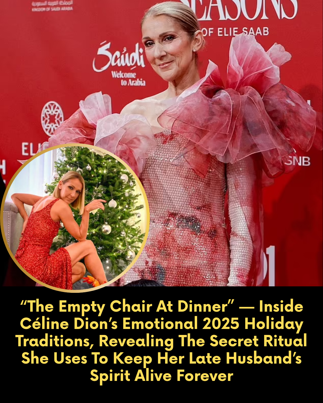 “The Empty Chair At Dinner” — Inside Céline Dion’s Emotional 2025 Holiday Traditions, Revealing The Secret Ritual She Uses To Keep Her Late Husband’s Spirit Alive Forever