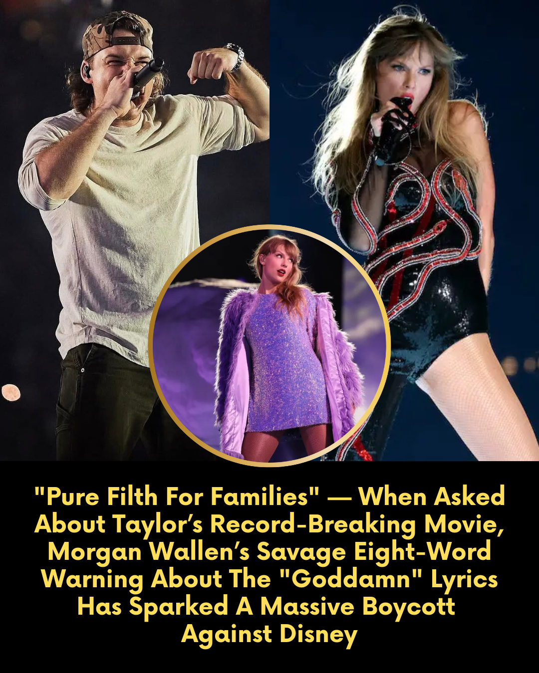 “Pure Filth For Families” — When Asked About Taylor’s Record-Breaking Movie, Morgan Wallen’s Savage Eight-Word Warning About The “Goddamn” Lyrics Has Sparked A Massive Boycott Against Disney