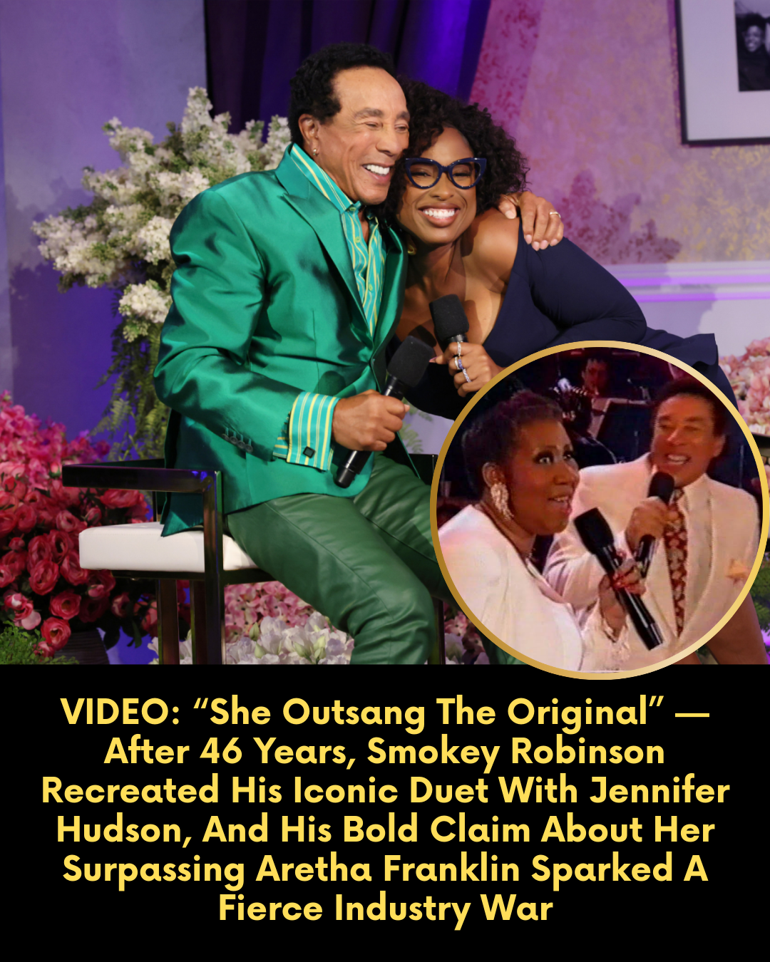VIDEO: “She Outsang The Original” — After 46 Years, Smokey Robinson Recreated His Iconic Duet With Jennifer Hudson, And His Bold Claim About Her Surpassing Aretha Franklin Sparked A Fierce Industry War