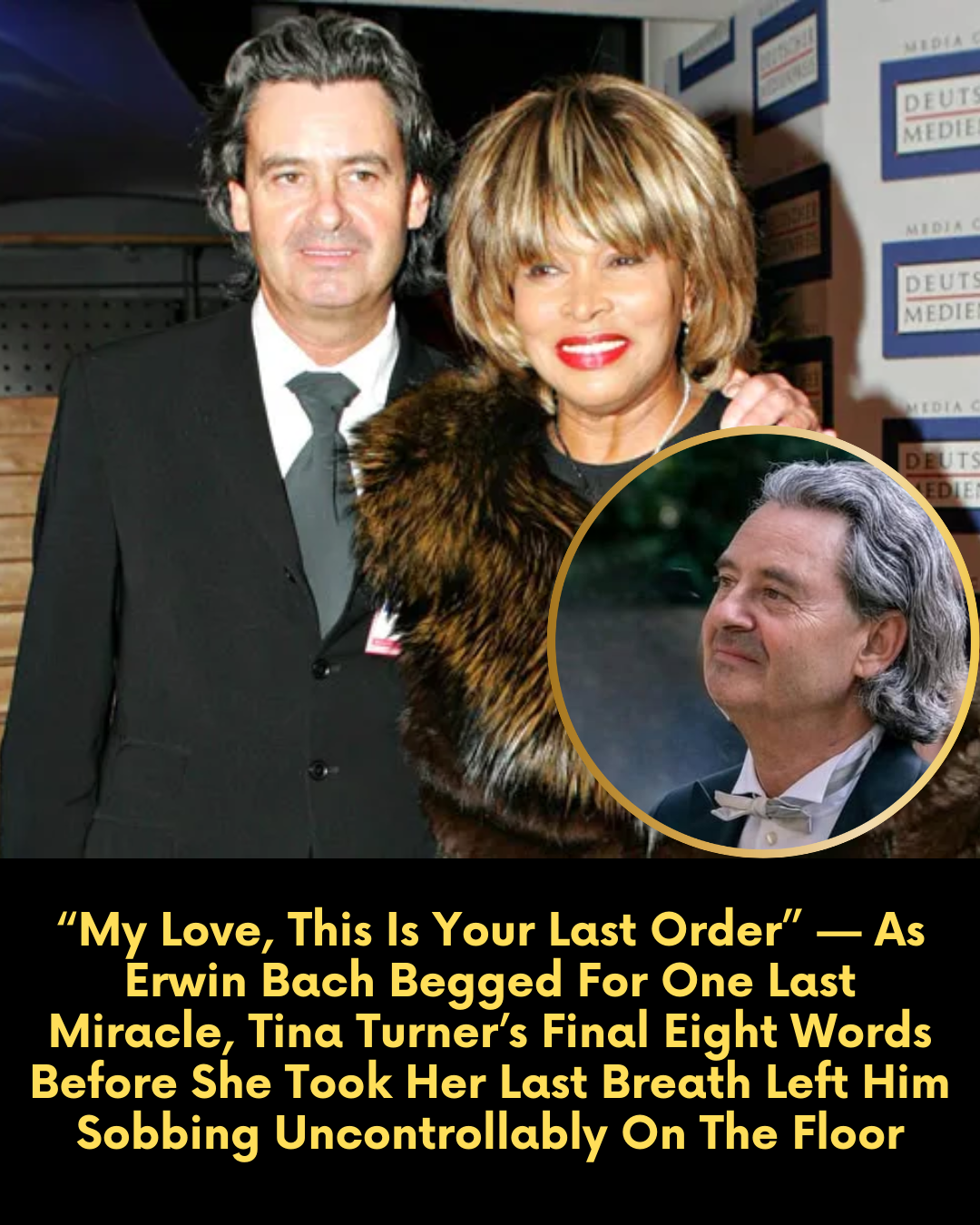 “My Love, This Is Your Last Order” — As Erwin Bach Begged For One Last Miracle, Tina Turner’s Final Eight Words Before She Took Her Last Breath Left Him Sobbing Uncontrollably On The Floor