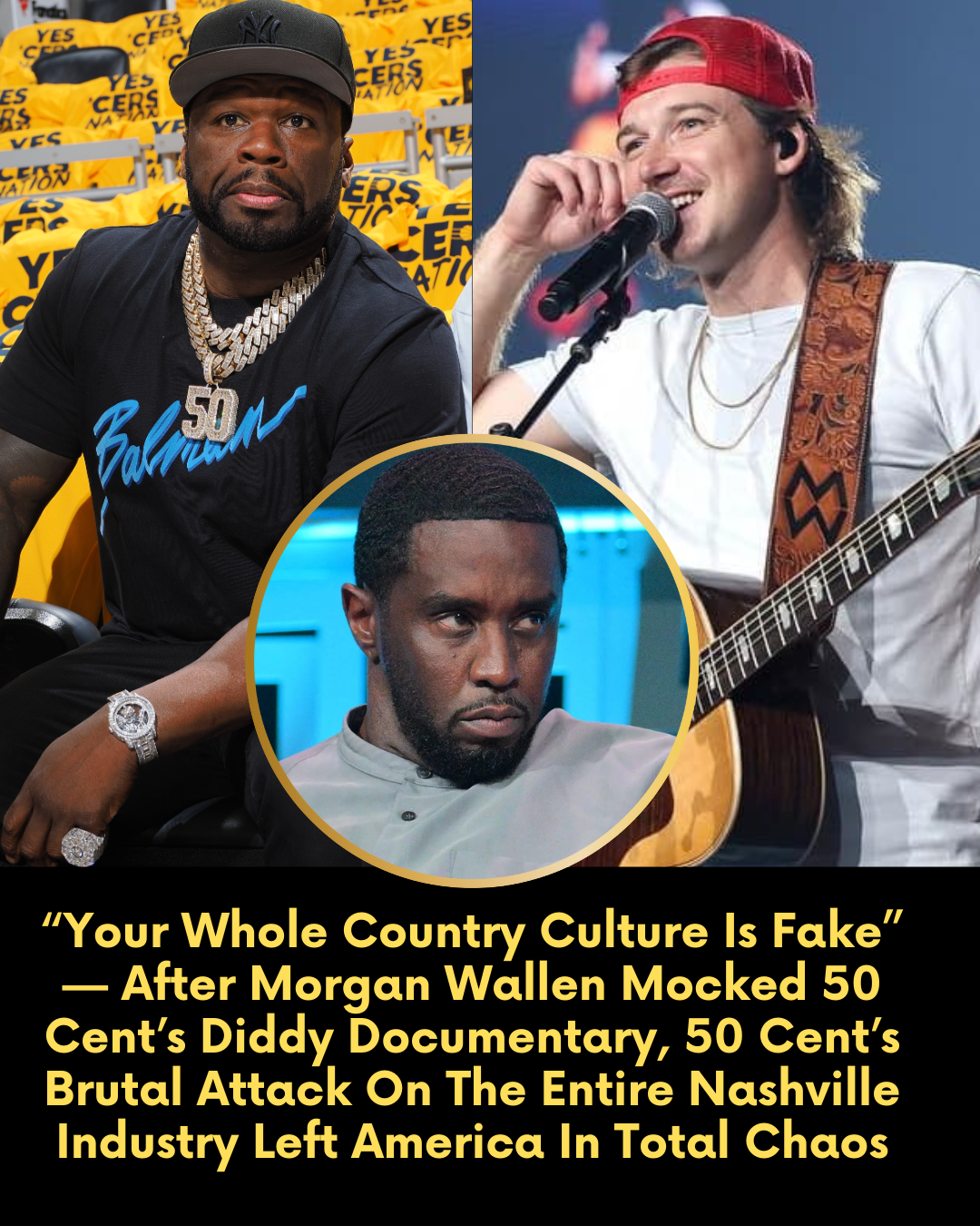 “Your Whole Country Culture Is Fake” — After Morgan Wallen Mocked 50 Cent’s Diddy Documentary, 50 Cent’s Brutal Attack On The Entire Nashville Industry Left America In Total Chaos